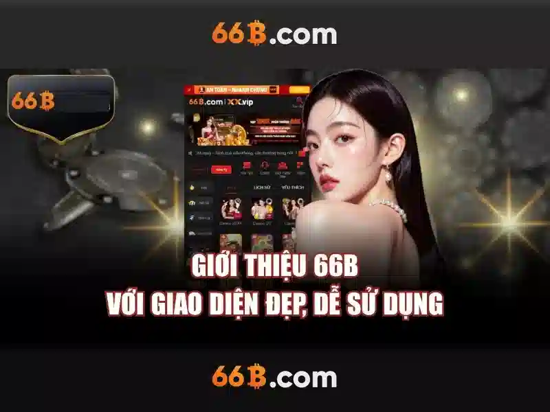 Liên Hệ 66B – Trải Nghiệm Slot Đỉnh Cao Cùng Nhà Cái Uy Tín - 66B