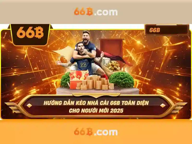 66b | Nền tảng cá cược trực tuyến đáng tin cậy và toàn diện